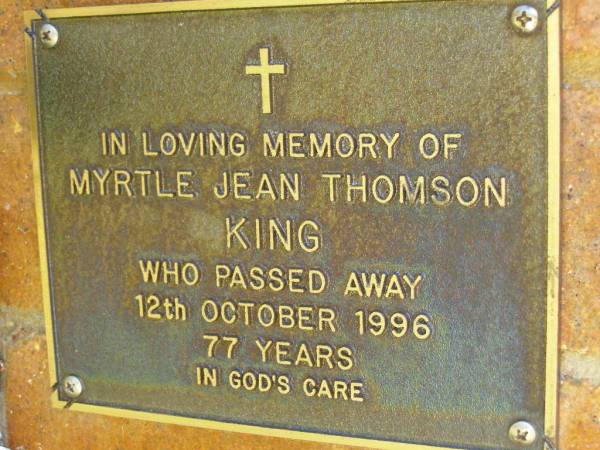 Myrtle Jean Thomson KING,  | died 12 Oct 1996 aged 77 years;  | Bribie Island Memorial Gardens, Caboolture Shire  | 