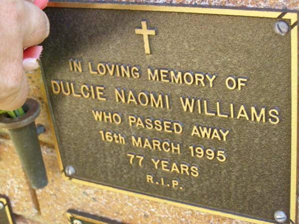 Dulcie Naomi WILLIAMS,  | died 16 March 1995 aged 77 years;  | Bribie Island Memorial Gardens, Caboolture Shire  | 
