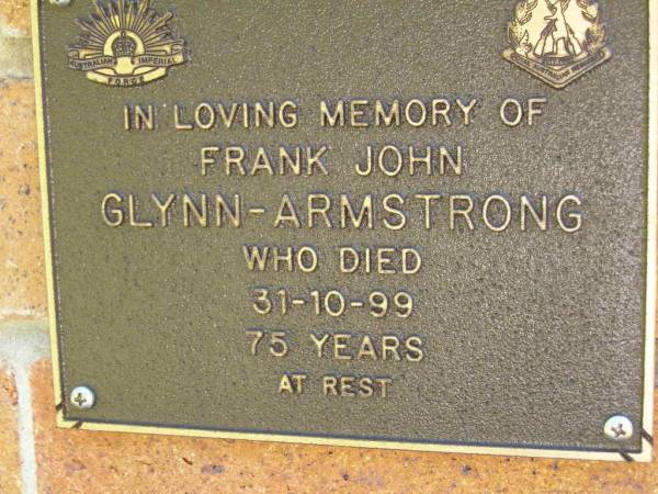 Frank John GLYNN-ARMSTRONG,  | died 31-10-99 aged 75 years;  | Bribie Island Memorial Gardens, Caboolture Shire  | 