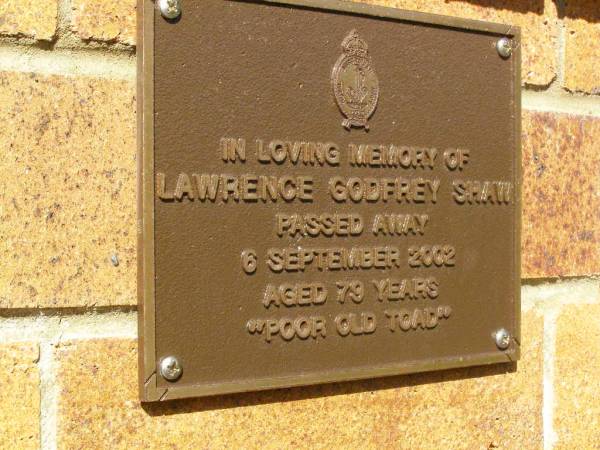 Lawrence Godfrey SHAW,  | died 6 Sept 2002 aged 79 years;  | Bribie Island Memorial Gardens, Caboolture Shire  | 