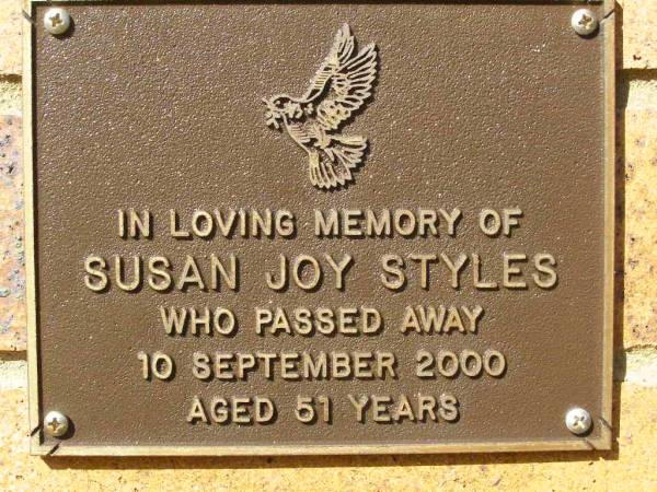 Susan Joy STYLES,  | died 10 Sept 2000 aged 51 years;  | Bribie Island Memorial Gardens, Caboolture Shire  | 