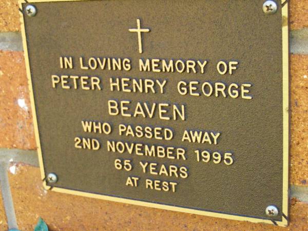 Peter Henry George BEAVEN,  | died 2 Nov 1995 aged 65 years;  | Bribie Island Memorial Gardens, Caboolture Shire  | 