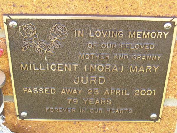 Millicent (Nora) Mary JURD,  | mother granny,  | died 23 April 2001 aged 79 years;  | Bribie Island Memorial Gardens, Caboolture Shire  | 