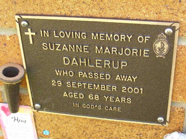 Suanne Marjorie DAHLERUP,  | died 29 Sept 2001 aged 68 years;  | Bribie Island Memorial Gardens, Caboolture Shire  | 