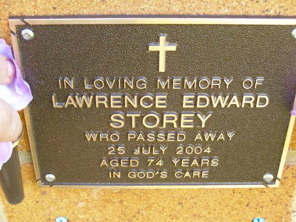 Lawrence Edward STOREY,  | died 25 July 2004 aged 74 years;  | Bribie Island Memorial Gardens, Caboolture Shire  | 
