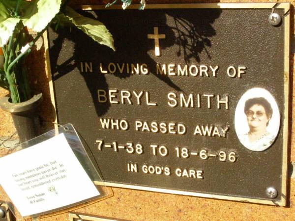 Beryl SMITH,  | 7-1-38 - 18-6-96;  | Bribie Island Memorial Gardens, Caboolture Shire  | 