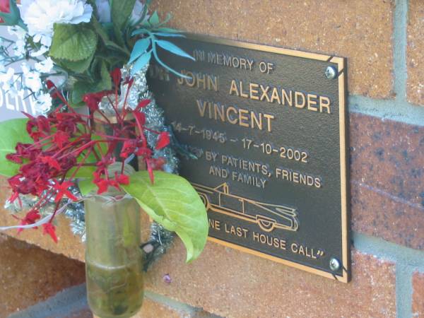 Dr John Alexander VINCENT,  | 14-7-1945 - 17-10-2002;  | Bribie Island Memorial Gardens, Caboolture Shire  | 