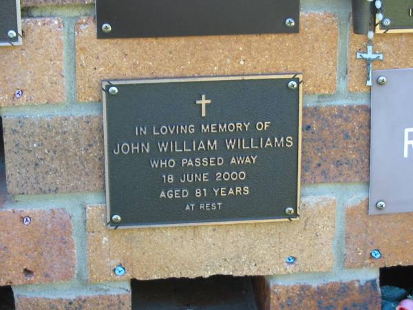 John William WILLIAMS,  | died 18 June 2000 aged 81 years;  | Bribie Island Memorial Gardens, Caboolture Shire  | 