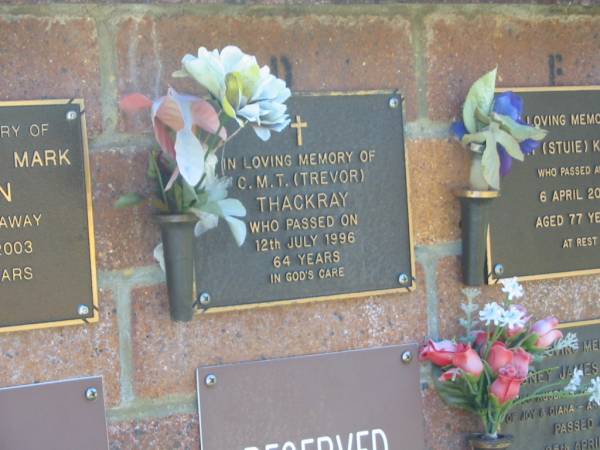 C.M.T. (Trevor) THACKRAY,  | died 12 July 1996 aged 64 years;  | Bribie Island Memorial Gardens, Caboolture Shire  | 