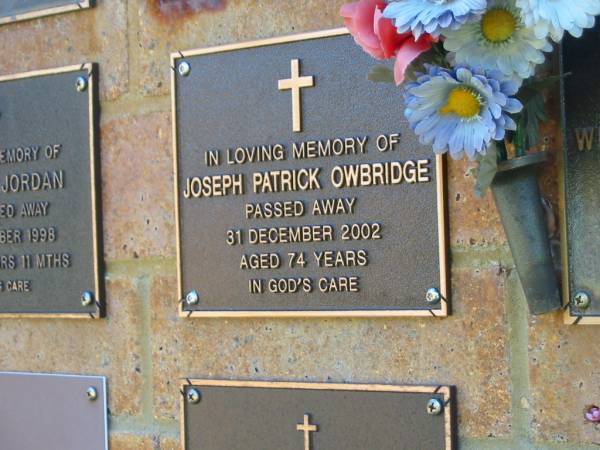 Joseph Patrick OWBRIDGE,  | died 31 Dec 2002 aged 74 years;  | Bribie Island Memorial Gardens, Caboolture Shire  | 