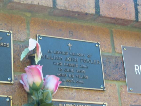William John FOWLER,  | died 13 June 1999 aged 65 years;  | Bribie Island Memorial Gardens, Caboolture Shire  | 