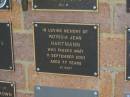 Patricia Jean HARTMANN,
died 11 Sept 2001 aged 77 years;
Bribie Island Memorial Gardens, Caboolture Shire