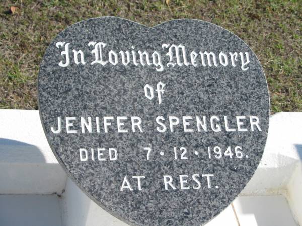 Jenifer SPENGLER,  | died 7-12-1946;  | Apostolic Church of Queensland, Brightview, Esk Shire  | 