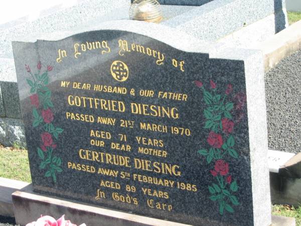Gottfried DIESING,  | died 21 Mar 1970 aged 71 years,  | husband father;  | Gertrude DIESING,  | died 5 Feb 1985 aged 89 years,  | mother;  | Apostolic Church of Queensland, Brightview, Esk Shire  | 