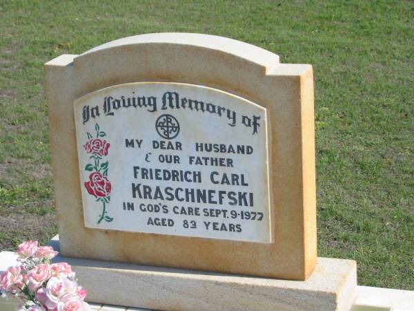 Friedrich Carl KRASCHNEFSKI,  | died 9 Sept 1977 aged 83 years,  | husband father;  | Apostolic Church of Queensland, Brightview, Esk Shire  | 