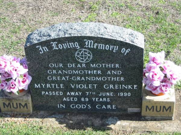 Myrtle Violet GREINKE,  | died 7 June 1990 aged 69 years,  | mother grandmother great-grandmother;  | Apostolic Church of Queensland, Brightview, Esk Shire  | 