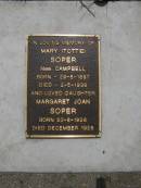 Mary (Tottie) SOPER, nee CAMPBELL, born 29-8-1897 died 2-5-1936; Margaret Joan SOPER, daughter, born 20-6-1928 died Dec 1928; Brookfield Cemetery, Brisbane 