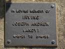 Joseph Andrew (Andy) IRVING, 4-5-21 - 5-4-99; Brookfield Cemetery, Brisbane 