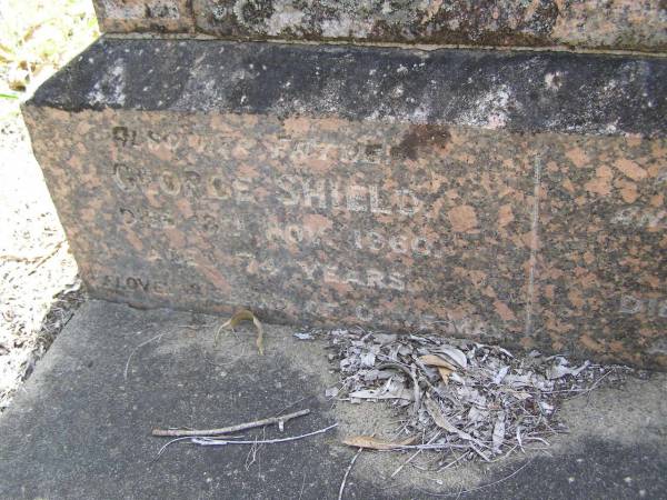Beryl Isabel SHIELD, daughter,  | died 24 Aug 1945 aged 30 years;  | George SHIELD, father,  | died 18 Nov 1960 aged 74 years;  | Olive May, wife mother,  | died 18 May 1949 aged 61 years;  | Brookfield Cemetery, Brisbane  | 