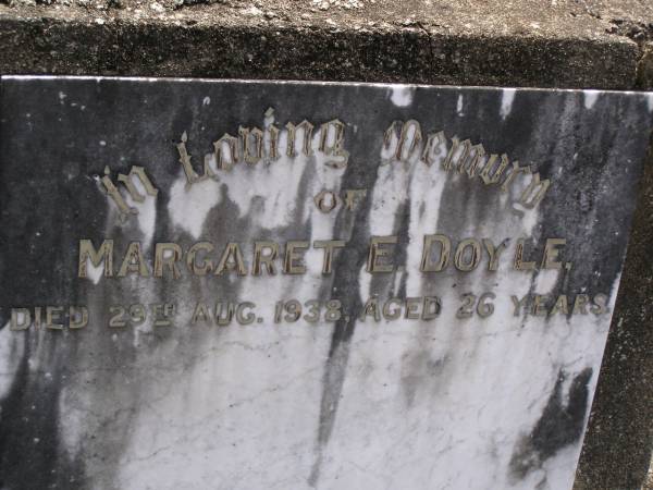 Margaret DOYLE,  | died 29 Aug 1938 aged 26 years;  | Brookfield Cemetery, Brisbane  | 