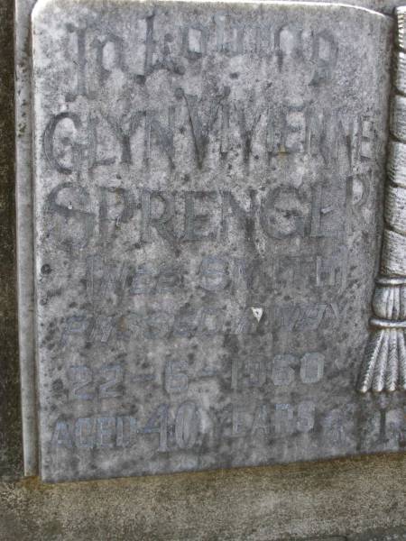 Glyn Vivienne SPRENGER, nee SMITH,  | died 22 June 1960 aged 40 years;  | Brookfield Cemetery, Brisbane  | 