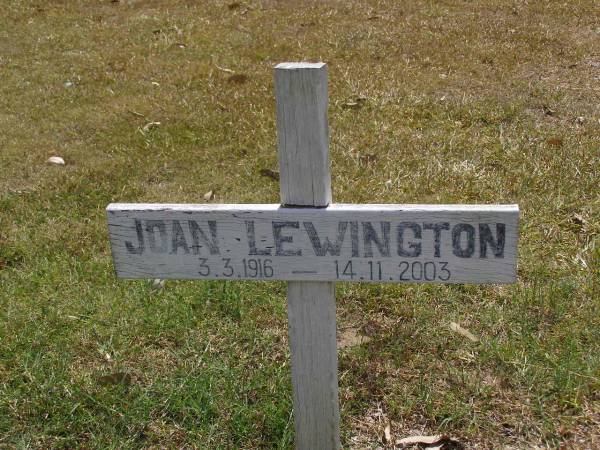 Joan LEWINGTON,  | 3-3-1916 - 14-11-2003;  | Brookfield Cemetery, Brisbane  | 
