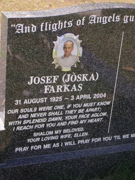 Josef (Joska) FARKAS,  | 31 Aug 1925 - 3 Apr 2004,  | wife Ellen;  | Brookfield Cemetery, Brisbane  | 