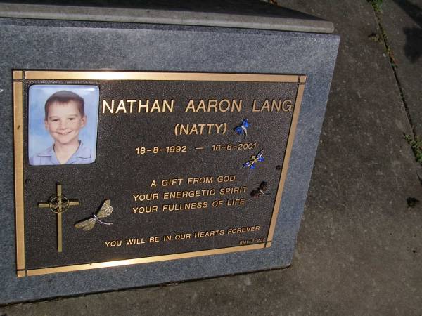 Nathan (Natty) Aaron LANG,  | 18-8-1992 - 16-6-2001;  | Brookfield Cemetery, Brisbane  | 