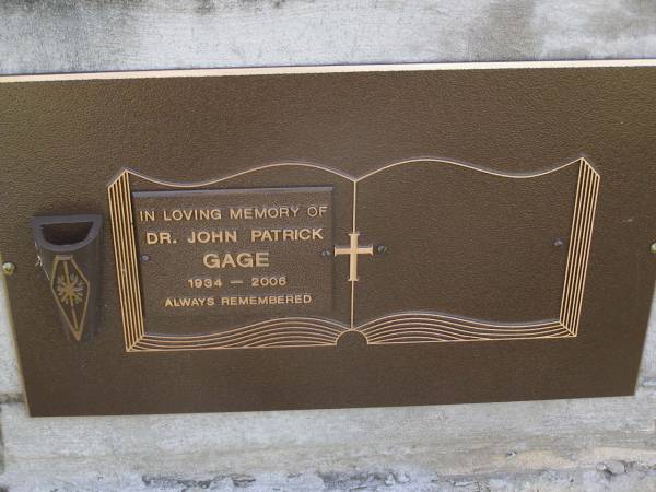 Dr John Patrick GAGE,  | 1934 - 2006;  | Brookfield Cemetery, Brisbane  | 