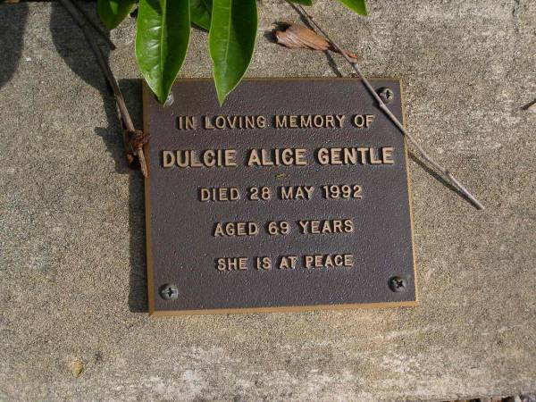 Dulcie Alice GENTLE,  | died 28 May 1992 aged 69 years;  | Brookfield Cemetery, Brisbane  | 