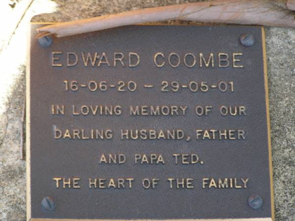 Edward (Ted) COOMBE,  | 16-06-20 - 29-05-01,  | husband father papa;  | Brookfield Cemetery, Brisbane  | 