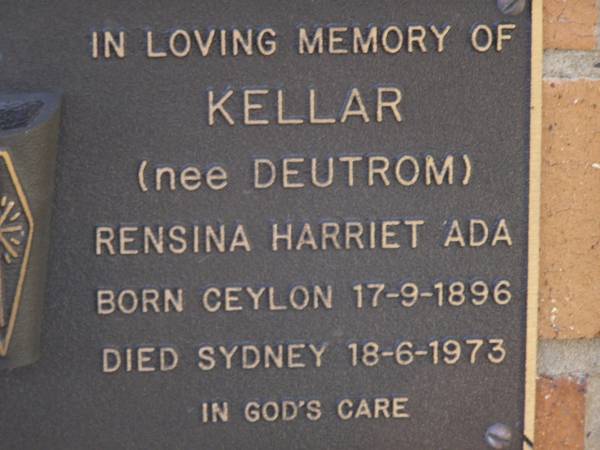 Rensina Harriet Ada KELLAR (nee DUETROM),  | born Ceylon 17-9-1896 died Sydney 18-6-1973;  | Brookfield Cemetery, Brisbane  | 