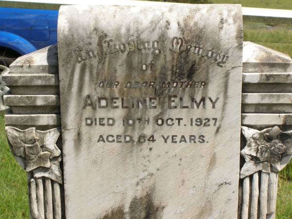 Adeline ELMY,  | mother,  | died 10 Oct 1927 aged 64 years;  | Brooweena St Mary's Anglican cemetery, Woocoo Shire  | 