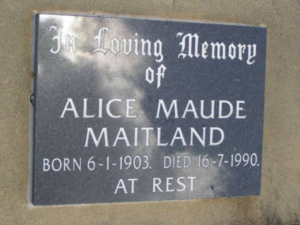 Alice Maude MAITLAND,  | born 6-1-1903,  | died 16-7-1990;  | Brooweena St Mary's Anglican cemetery, Woocoo Shire  | 