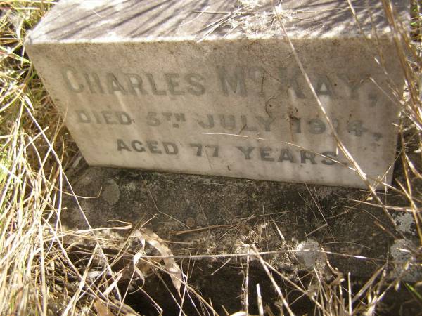 Charles McKAY  | d: 5 Jul 1914, aged 77  | Fairview Cemetery, Bryden, Somerset Region, Queensland  |   | 