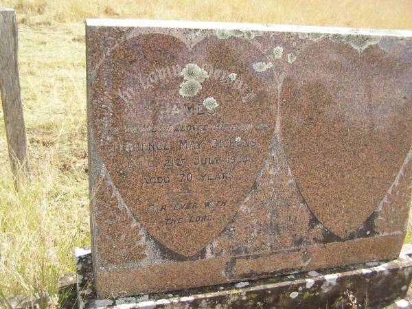 James DICKENS  | (husband of Florence May DICKENS)  | d: 21 Jul 1933, aged 70  | Fairview Cemetery, Bryden, Somerset Region, Queensland  |   |