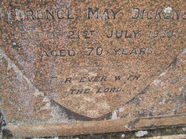 James DICKENS  | (husband of Florence May DICKENS)  | d: 21 Jul 1933, aged 70  | Fairview Cemetery, Bryden, Somerset Region, Queensland  |   |