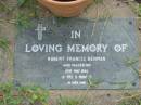 
Robert Francis KENMAN,
died 15 May 1966 aged 19 years 9 months;
Caboonbah Church Cemetery, Esk Shire
