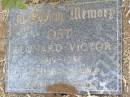 
Leonard Victor OST,
1919 - 1986 aged 67 years;
Caffey Cemetery, Gatton Shire
