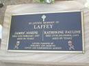 
James Joseph LAFFEY,
died 11 Feb 1987 aged 84 years;
Katherine Pauline LAFFEY,
died 29 Dec 2003 aged 89 years;
parents of Dorothy & Mervyn;
Caffey Cemetery, Gatton Shire
