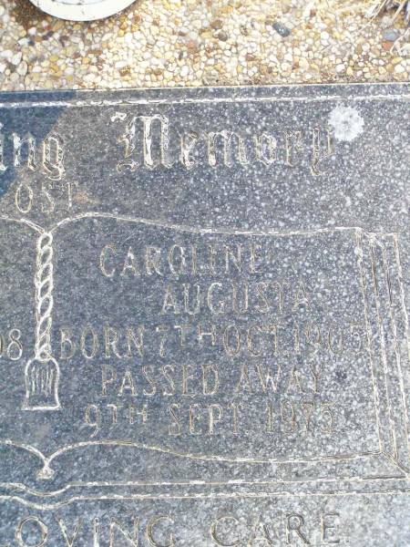 Charles August OST,  | born 17 Dec 1908 died 1 Aug 1989;  | Caroline Augusta OST,  | born 7 Oct 1905 died 9 Sept 1975;  | Caffey Cemetery, Gatton Shire  | 