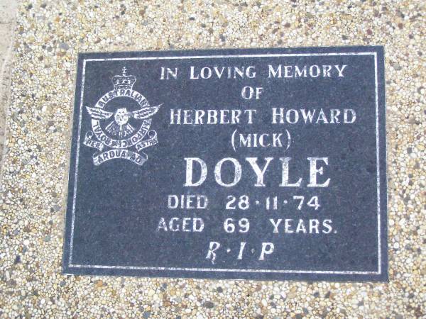 Herbert Howard (Mick) DOYLE,  | died 28-11-74 aged 69 years;  | Caffey Cemetery, Gatton Shire  | 