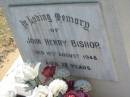 John Henry BISHOP,
died 12 Aug 1948 aged 72 years;
Canungra Cemetery, Beaudesert Shire