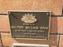 Walter William ROW, dad,
8-6-1910 - 26-12-2003;
Canungra Cemetery, Beaudesert Shire