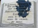 Arthur Lionel FINCH,
husband father,
died 11-4-84 aged 91 years;
Canungra Cemetery, Beaudesert Shire