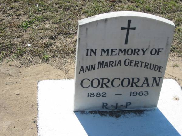 Ann Maria Gertrude CORCORAN,  | 1882 - 1963;  | Canungra Cemetery, Beaudesert Shire  | 