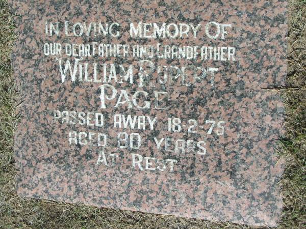 William Rupert PAGE, father grandfather,  | died 18-2-75 aged 80 years;  | Canungra Cemetery, Beaudesert Shire  | 