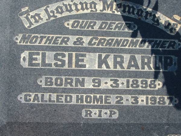 Elsie KRARUP, mother grandmother,  | born 9-3-1898 died 2-3-1987;  | Canungra Cemetery, Beaudesert Shire  | 