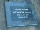 Alexander LEVITT, 31 May 1898 aged 62  Cedar Creek Cemetery, Ferny Grove, Brisbane 