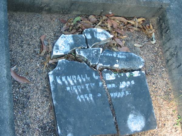 Kendall L BOREHAM,  | 7 Feb 1906  | aged 3 years  |   | Cedar Creek Cemetery, Ferny Grove, Brisbane  |   | 